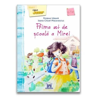 Il primo giorno di scuola di Mirei, Ioana Chicet-Macoveiciuc, Urban Princess, DPH