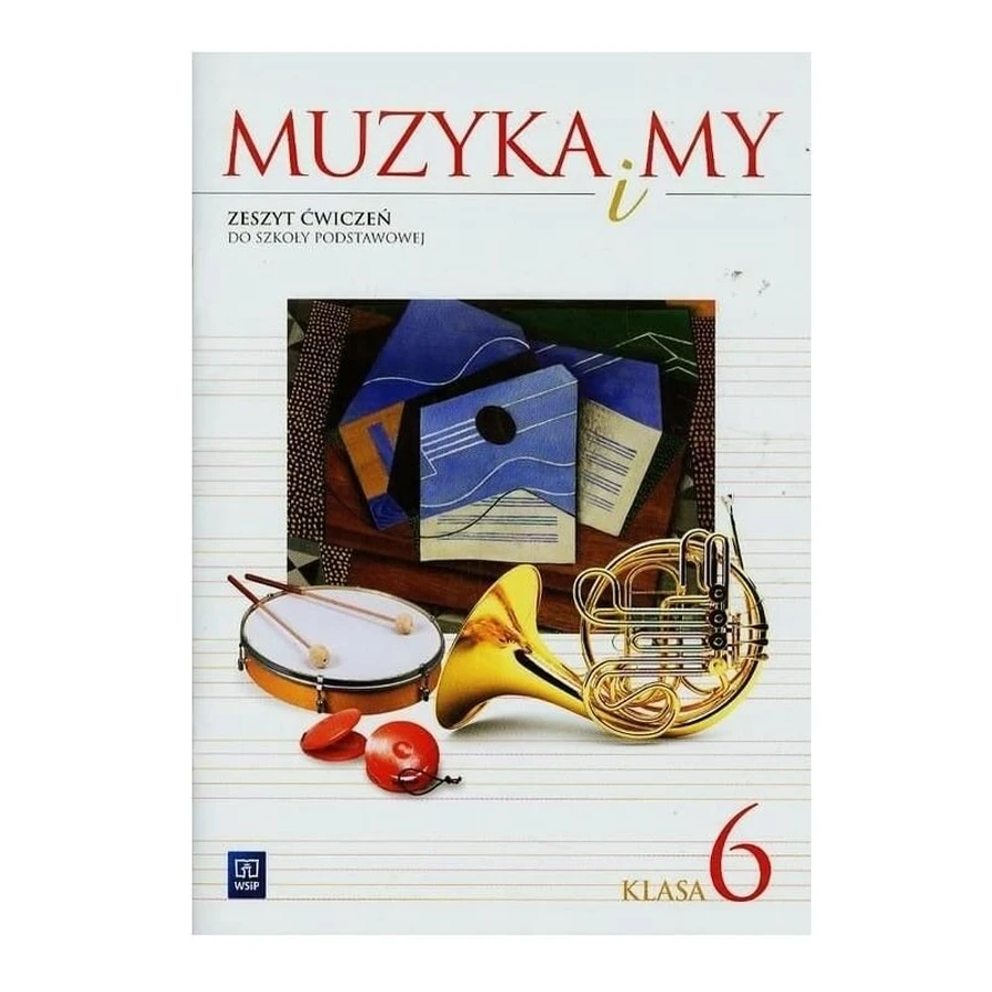 Muziek en wij 6 Werkboek basisschool