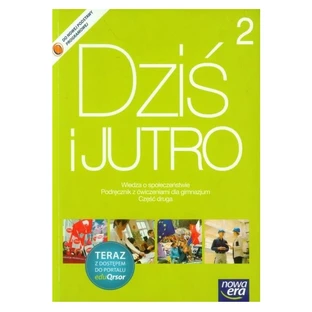 Dziś i jutro 2 Podręcznik z ćwiczeniami Wiedza o społeczeństwie + kod