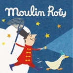 Märchenhafter Laternenzirkus, Moulin Roty